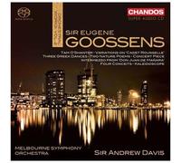 Eugene Goossens (1893-1962) Oeuvres Orchestrales (Volume 2)
