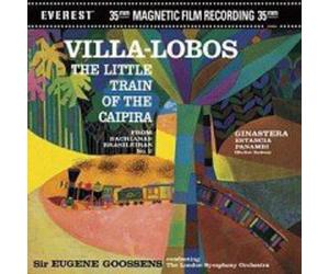 Eugene Goossens - Villa Lobos: Little Train of Caipira