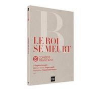Eugène Ionesco - Le Roi Se Meurt