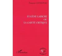 Eugène Labiche ou la gaieté critique – L'Harmattan