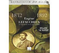 Eugène Lefaucheux ou l'apothéose de la saga familiale