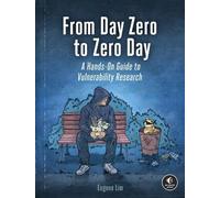 Eugene Lim From Day Zero to Zero Day (Poche)