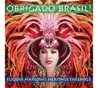 Eugene Marlow's Heritage Ensemble - Obrigado Brasil