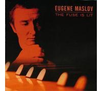 Eugene Maslov The Fuse Is Lit (CD) Album