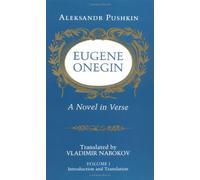 Eugene Onegin: A Novel in Verse