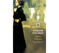 Eugène Onéguine - Alexandre Sergueïevitch Pouchkine - Actes sud - Poche - Poésie