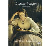 TCHAIKOWSKY P.I. - EUGENE ONEGIN - FULL SCORE