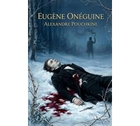 Eugène Onéguine: Texte intégral