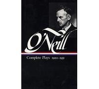 [Eugene O'Neill: Complete Plays Vol. 2 1920-1931 (LOA #41)] [By: O'Neill, Eugene] [October, 1988]