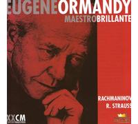 Eugene Ormandy - Maestro Brillante : Rachmaninov / R. Strauss (2CD)