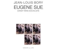 EUGENE SUE DANDY MAIS SOCIALISTE
