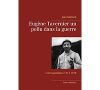 Eugène Tavernier, Un Poilu Dans La Guerre - Tome 2, Salonique