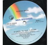 Eugene Wilde - Eugene Wilde - 30 Mins To Talk - [12"]