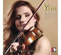 Eugène Ysaye Eugène Ysaÿe: Six Sonatas for Solo Violin, Op. 27 (CD) Album