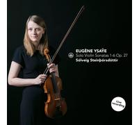 Challenge – Six Sonates pour Violon Seul OP 27
