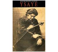 Eugene Ysaye - Le Sacre Du Violon