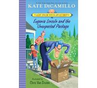 Eugenia Lincoln and the Unexpected Package: Tales from Deckawoo Drive, Volume Four