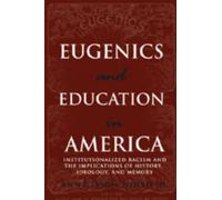 Eugenics And Education In America