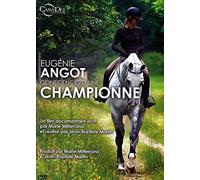 Eugenie angot, confidences d'une championne