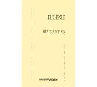 Eugénie Edition Pierre Larthomas - Pierre-Augustin Caron de Beaumarchais - Espaces 34 - broché - Livre