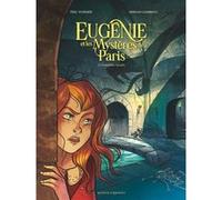 Eugénie et les mystères de Paris - Tome 03 Eric Summer (Auteur), Miriam Gambino (Dessinateur)