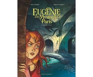 Eugénie et les mystères de Paris - Tome 03 Eric Summer (Auteur), Miriam Gambino (Dessinateur)