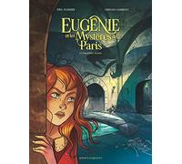 Eugénie et les mystères de Paris - Tome 03 La Conspiration Apophis - Eric Summer - Vents D'ouest - cartonné - Bande dessinée jeunesse