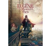 Eugénie et les mystères de Paris - Tome 04 Eric Summer (Auteur), Miriam Gambino (Dessinateur)