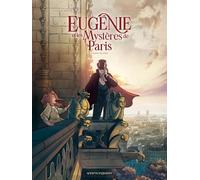 Eugénie et les mystères de Paris - Tome 04 Le maître du chaos - Eric Summer - Vents D'ouest - cartonné - Bande dessinée jeunesse