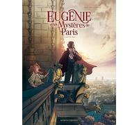 Eugénie et les mystères de Paris - Tome 04: Le maître du chaos