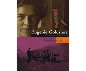 Eugénie Goldstern (1884-1942), ethnologue de l'arc alpin: Oeuvres complètes