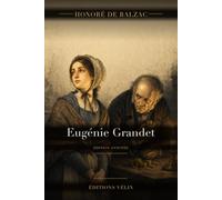 Eugénie Grandet (Annoté)