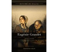 Eugénie Grandet (Annoté)