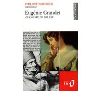 Eugénie Grandet d'Honoré de Balzac (Essai et dossier)