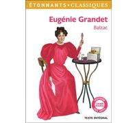Honoré de Balzac – Eugénie Grandet – Édité par Anne Princen – Flammarion
