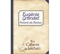 Eugénie Grandet - Honoré de Balzac - Mes Cahiers De Lecture - broché - Roman
