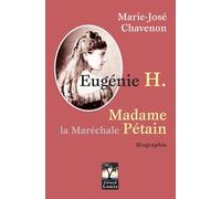 Eugénie H: Madame la Maréchale Pétain