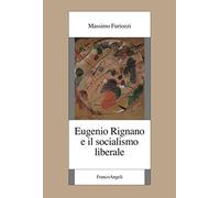 Eugenio Rignano e il socialismo liberale