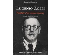Eugenio Zolli : Prophète d'un monde nouveau