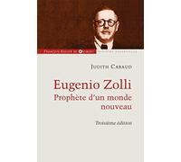 Eugenio Zolli: Prophète d'un nouveau monde