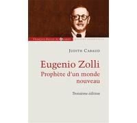 Eugenio Zolli - Prophète D'un Nouveau Monde