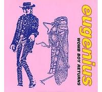 Eugenius - Womb Boy Returns [Import]