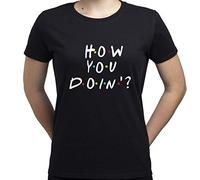 EUGINE DREAM How You Doin Joey Tribbiani Friends Gift T-Shirt Femme Noir L