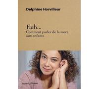 Euh... Comment parler de la mort aux enfants