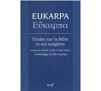Eukarpa - etudes sur la bible et ses exegetes Mireille Loubet (Auteur), Didier Pralon (Auteur)