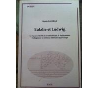Eulalie Et Ludwig - Colinguisme Et Premices Litteraires De L'europe