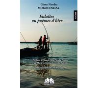 Eulalies ou poèmes d'hier - G.N. Mokouendza - Renaissance Africaine - broché - Poésie
