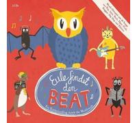 Eule Findet Den Beat (Musik-Hörspiel)