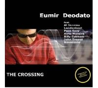 EUMIR DEODATO - THE CROSSING CD 8 TRACKS INTERNATIONAL POP NEUF