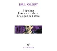 Eupalinos ou l'Architecte – L'Âme et la Danse – Dialogue de l'Arbre – Gallimard